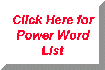 Click Here to go to the full AdMagic(tm) Power Word list.
